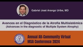 Avances en el Diagnóstico de la Atrofia Multisistémica Dr Gabriel Arango Colombia [upl. by Tifanie]