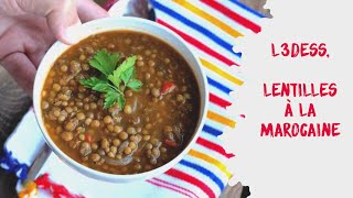 L3dess lentilles à la marocaine recette FACILE et TROP BONNE [upl. by Ekul]