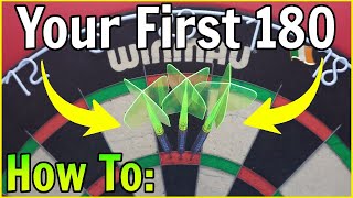 HOW TO  Hit Your FIRST 180 At Darts [upl. by Annahtur982]