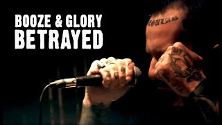 Booze amp Glory  quotBetrayedquot  Official Video HD [upl. by Llij700]