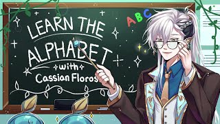 Learn The Alphabet With Cassian Floros  6 Months Anniversary Project [upl. by Ludlow]