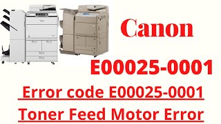 Canon Ir Advance Error Code E0000250001 How to clear and Repair [upl. by Etteb328]