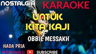 UNTUK KITA KAJI  OBBIE MESSAKH  KARAOKE COVER YAMAHA PSR [upl. by Breban]