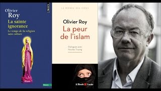 Le djihadisme au temps de la religion sans culture  Olivier Roy 2016 [upl. by Ydieh58]