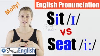 English Pronunciation Sit ɪ vs Seat i [upl. by Atinev]