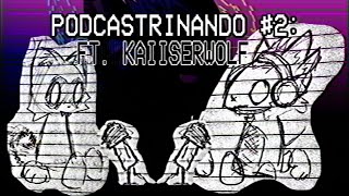 PODCASTRINANDO 2 FT KaiiserWolf  FURROS YOUTUBE RESIDENT EVIL Y FURRY MALANDRO [upl. by Yramliw718]