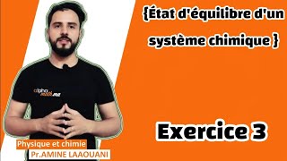 état déquilibre dun système chimique Exercice 3 Biof [upl. by Aneloaup696]