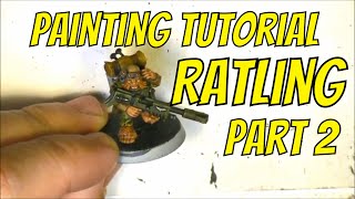 Painting Tutorial Sniper Ratling Blackstone Fortress Part 2 [upl. by Bevis]