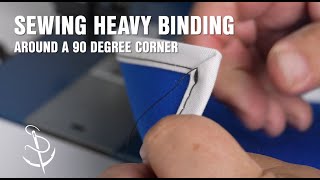 Sew Heavy Binding Around a 90 Degree Corner  Without Cutting It [upl. by Gnilrets]