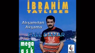 İbrahim TatlısesAkşamdan AkşamaAyarları Bize Ait Yüksek Kalite [upl. by Carina]