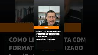 Como ler uma data com formato customizado LocalDate e DateTimeFormatter [upl. by Orford]