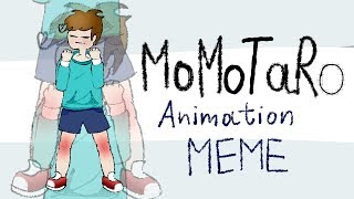 Momotaro Animation Meme Анимация Меме Момотаро [upl. by Dranyam]