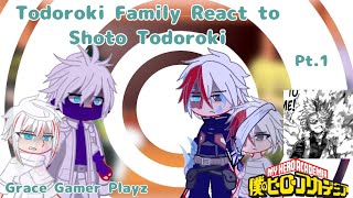 Todoroki Family React To Shoto Todoroki Angst  Grace gamer playz  My Hero Academia [upl. by Lanette]