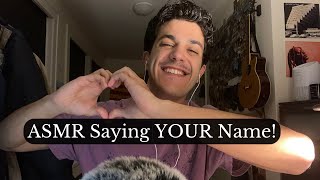 ASMR Saying Your Names 1k Special 🫶🏼 [upl. by Adnahsam324]