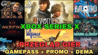 Borsuk Gry TV XBOX SERIES X  Przegląd Gier 37  GPASS  Dema  Promo Valfaris MT Brothers Rem [upl. by Eceer]