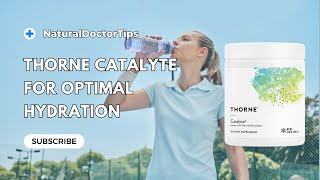 Thorne Catalyte for Optimal Hydration [upl. by Ayotac3]