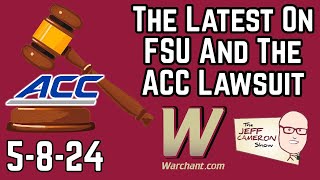 The LATEST on FSU and the ACC Lawsuit  Jeff Cameron Show  Warchant TV FSU [upl. by Faxon]