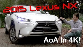 2015 Lexus NX 200t  NX 300h Detailed Review and Road Test  In 4K [upl. by Athey]