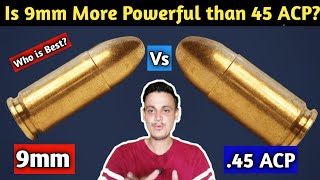 9mm Vs 45 ACP  Is 9mm More Powerful Than 45 ACP or Not  45 ACP Vs 9mm Which one is better [upl. by Yedoc]