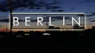 BERLIN l Bei Tag amp Nacht [upl. by Ettennek]