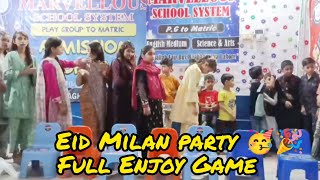 EID Milan Party full enjoy funny game Marvellousschoolsystemofficial [upl. by Nallid]