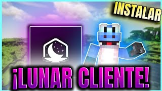 👉Como INSTALAR LUNAR CLIENT MINECRAFT 120 💜GRATIS y SEGURO🧡 [upl. by Vassar]