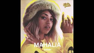 Mahalia  Sober Sinke Fresh Remix [upl. by Seaton]