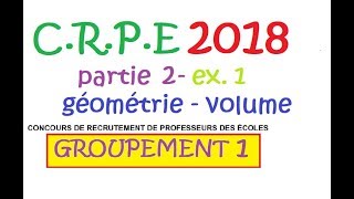 corrigé CRPE 2018 groupement 1 Maths partie 2 exercice 1 geometrie [upl. by Nodnarb]