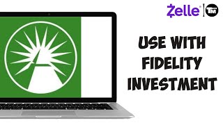 How to Use Zelle With Fidelity Investments 2024 [upl. by Riorsson649]