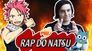 RAP DO NATSU Fairy Tail quotMundo Mágicoquot [upl. by Attenev]