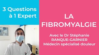 3 Questions à 1 Expert  la fibromyalgie [upl. by Narmak]