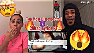 TOP MOST DISRESPECTFUL CHIRAQ LYRICS PT1 REACTION 🔥😈 ‘CHIRAQ DRILL’ WON’T BELIEVE THIS WATCH [upl. by Aineval]