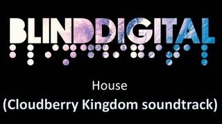 Blind Digital  House Cloudberry Kingdom soundtrack music [upl. by Goodman]