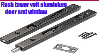 Flush tower Bolt with Extension Rod Am 528 aluminium door window [upl. by Ennayhs]