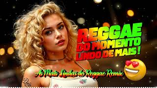 🌿REGGAE MUSIC  REMIX INTERNACIONAL❤️SONGS LOVE REMIX [upl. by Noffets613]