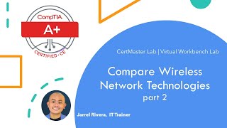 A labs  0104d Compare wireless network technologies Part 2 [upl. by Tremain]