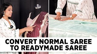 How to make Normal Saree to Ready to Wear Saree  NO Cutting NO Stitching [upl. by Launce]