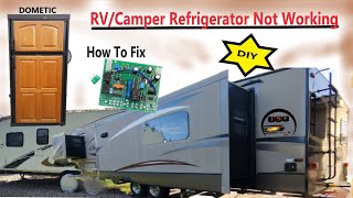 RV Refrigerator Not Cooling  How to Diagnose  Dometic Control Board Replacement [upl. by Dublin]