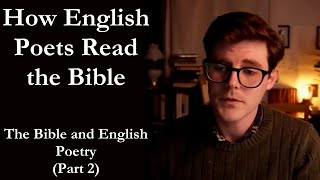 How the Poets Read the Bible  The Typological Imagination  Bible Backgrounds Lecture 2 [upl. by Tihom]