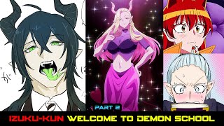 Izukukun Welcome to Demon School II Deku x Harem  MHA Text Story II part 2 [upl. by Malcolm]