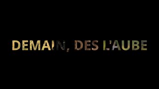 Demain dès lAube [upl. by Sloatman]