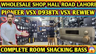 Pioneer VSX D938TX VSX Complete Review l Hall road Whole Sale Market l Japanese Stock 0322 4593730 [upl. by Petronia]