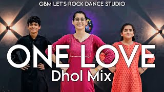 One Love Dhol Mix Song Dance Video  Raju Mourya Mrks Dance Choreography onelove dance bhangra [upl. by Dreda]