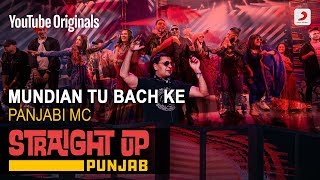 Mundian Tu Bach Ke  Panjabi MC  Straight Up Punjab [upl. by Oeramed714]