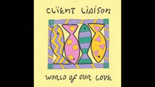 Client Liaison World of our Love [upl. by Portie]