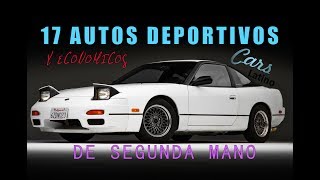 17 Autos Deportivos y Económicos de Segunda Mano CarsLatino [upl. by Ydniw]