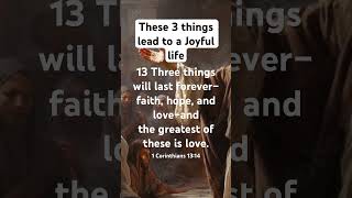 The 3 keys to unlocking a joyful life shorts love faith life god happy [upl. by Plume149]