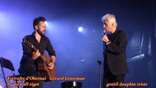 Gérard Lenorman  gentil dauphin triste  Live aux Estivales dObernai [upl. by Nnylaehs]