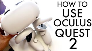 How To Use Your Oculus Quest 2 Complete Beginners Guide [upl. by Newcomer]