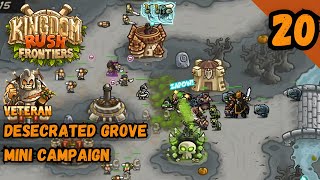 DESECRATED GROVE CAMPAIGN VETERAN  Kingdom Rush Frontiers [upl. by Akienahs]